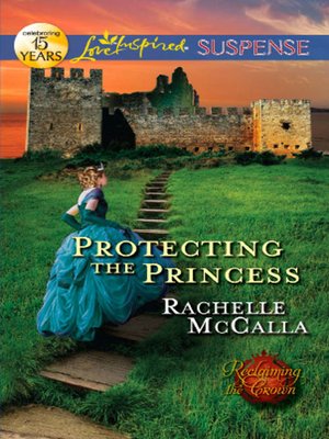 cover image of Protecting the Princess